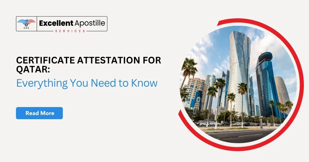 Attestation for Qatar Everything You Need to Know